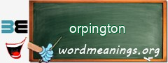 WordMeaning blackboard for orpington